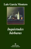 Inquietudes bárbaras, de Luis García Montero